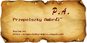 Przepolszky Ambró névjegykártya